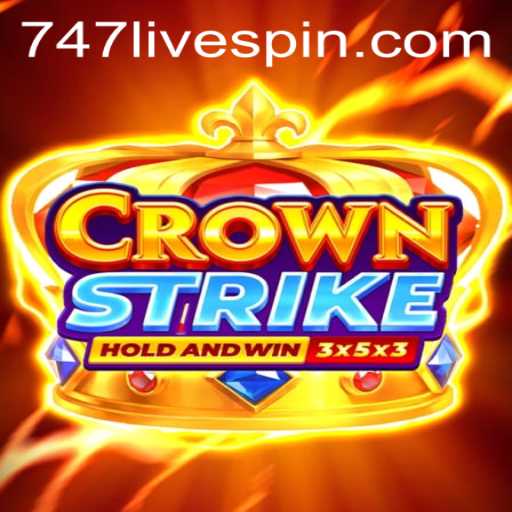 Discover the Thrilling World of Crownstrike: A New Era in Gaming with 747 Live