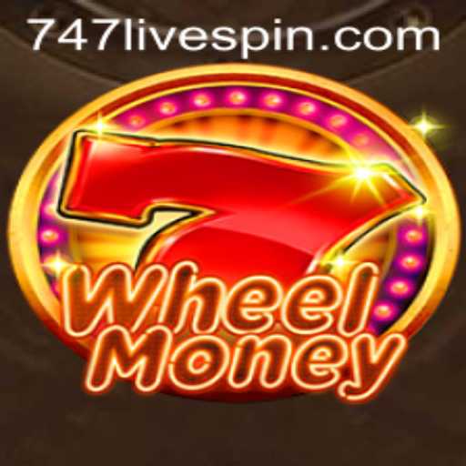 Discover the Thrilling World of WheelMoney and the Excitement of 747 Live